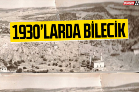 1930’larda Bilecik