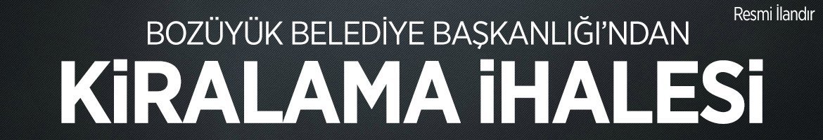 BOZÜYÜK BELEDİYE BAŞKANLIĞI