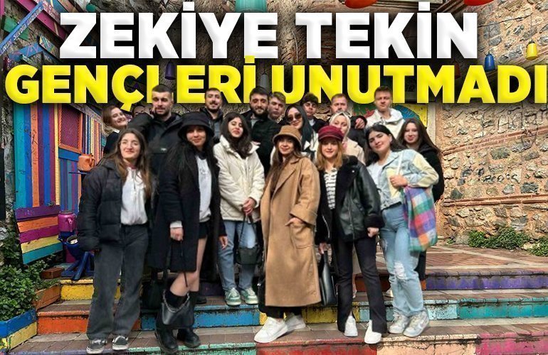 ZEKİYE TEKİN GENÇLERİ UNUTMADI