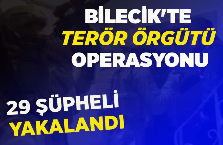29 ŞÜPHELİ YAKALANDI
