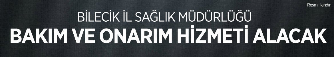 BİLECİK İL SAĞLIK MÜDÜRLÜĞÜ