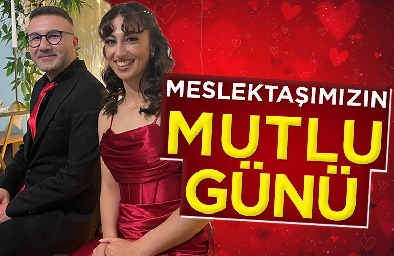 MESLEKTAŞIMIZIN MUTLU GÜNÜ