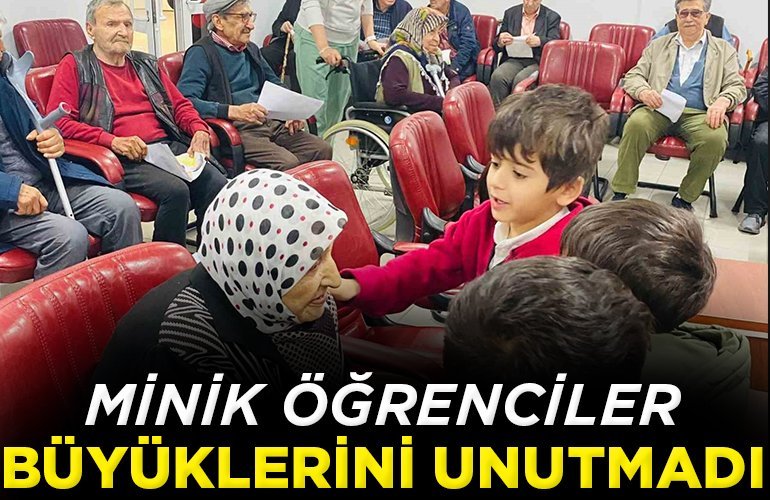 Minik öğrenciler büyüklerini unutmadı