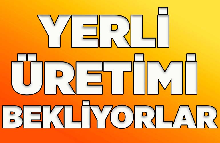 yerli üretim