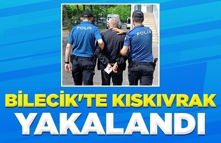 BİLECİK'TE KISKIVRAK YAKALANDI