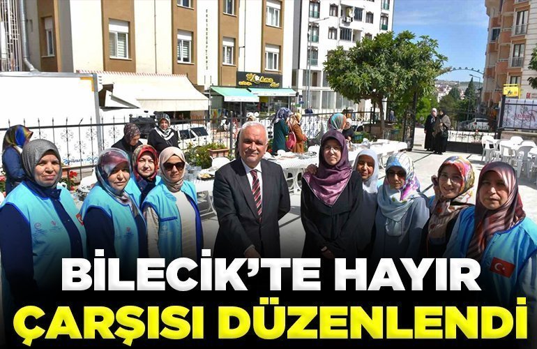 Bilecik’te hayır çarşısı düzenlendi