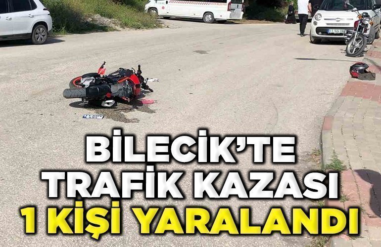Bilecik’te meydana gelen trafik kazasında 1 kişi yaralandı