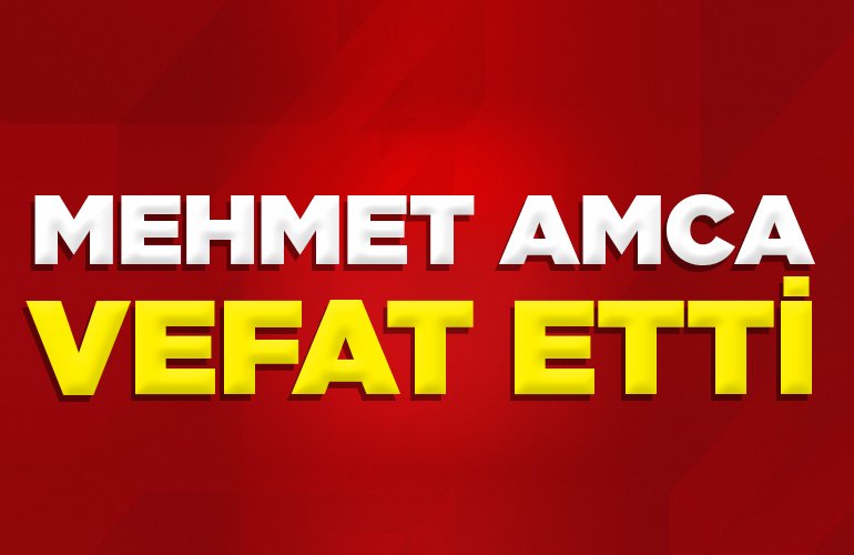 vefat etti