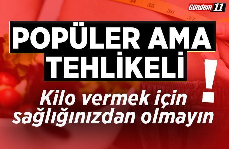 Kilo vermek için sağlığınızdan olmayın