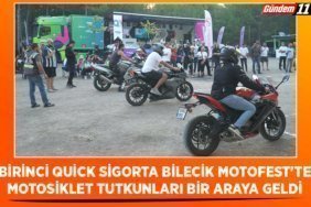 Birinci Quick Sigorta Bilecik Motofest'te motosiklet tutkunları bir araya geldi