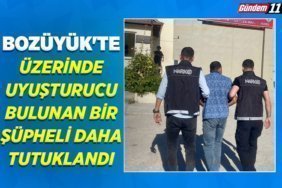 Bozüyük'te üzerinde uyuşturucu bulunan bir şüpheli daha tutuklandı