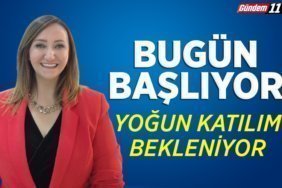 Bugün başlıyor