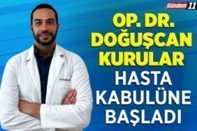 Op. Dr. Doğuşcan Kurular hasta kabulüne başladı