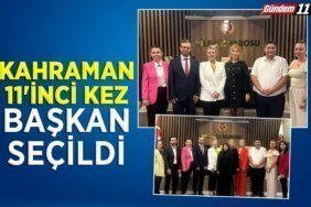 KAHRAMAN 11'İNCİ KEZ BAŞKAN SEÇİLDİ