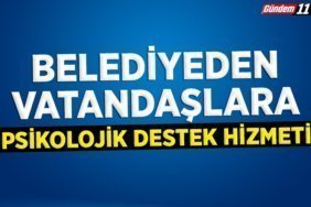Belediyeden vatandaşlara psikolojik destek hizmeti
