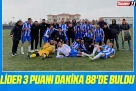 LİDER 3 PUANI DAKİKA 88'DE BULDU