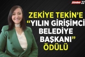 Zekiye Tekin’e “Yılın Girişimci Belediye Başkanı” Ödülü