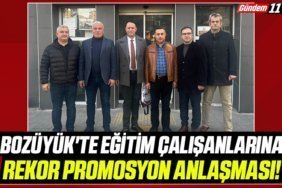 Bozüyük'te Eğitim Çalışanlarına Rekor Promosyon Anlaşması