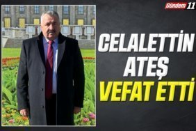 Celalettin Ateş Vefat Etti