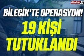 19 Kişi Tutuklandı