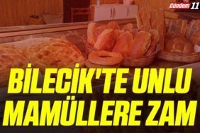 Bilecik'te Unlu Mamüllere Zam