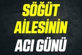 bozuyuk-haber-758482-sogut-ailesinin-aci-gunu-0.jpg