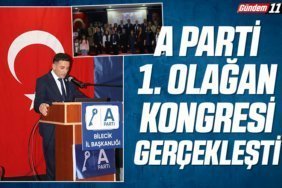 A Parti 1. Olağan Kongresi Gerçekleşti