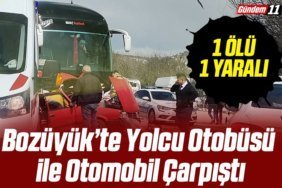 Bozuyukte-Otobus-ile-Otomobil-Carpisti-1 ölü 1 yaralı