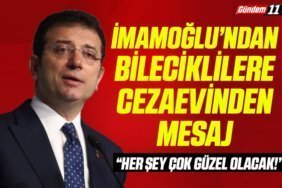 Her şey çok güzel olacak