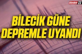 bilecik güne depremle uyandı