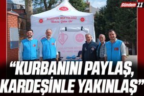 “Kurbanını Paylaş, Kardeşinle Yakınlaş