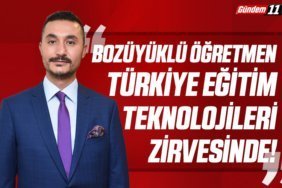 Bozüyüklü Öğretmen Türkiye Eğitim Teknolojileri Zirvesinde