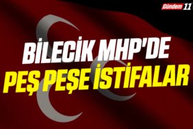 Bilecik MHP'de Peş Peşe İstifalar