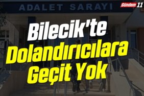 Bilecik'te Dolandırıcılara Geçit Yok