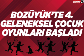 Bozüyük’te 4. Geleneksel Çocuk Oyunları Başladı