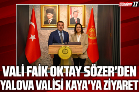 Vali Sözer'den Yalova Valisi Kaya'ya Ziyaret