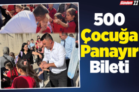 500 Çocuğa Panayır Bileti Hediyesi