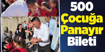 500 Çocuğa Panayır Bileti Hediyesi
