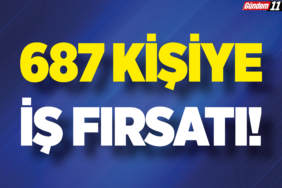 687 Kişiye İş Fırsatı!