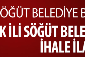 BİLECİK İLİ SÖĞÜT BELEDİYE BAŞKANLIĞI