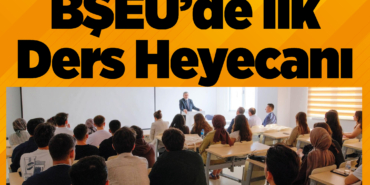 BŞEÜ Diş Hekimliği Fakültesinde İlk Ders Heyecanı