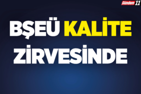 BŞEÜ, Kalite Zirvesinde