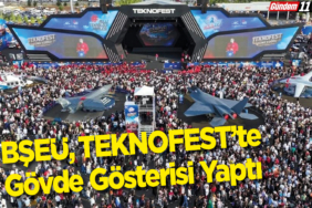 BŞEÜ, TEKNOFEST’te Gövde Gösterisi Yaptı