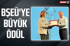 BŞEÜ'ye Büyük Ödül