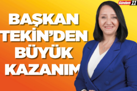 Başkan Tekin’den Büyük Kazanım