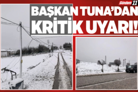 Başkan Tuna’dan Kritik Uyarı!