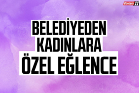 Belediyeden kadınlara özel eğlence