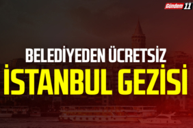 Belediyeden ücretsiz İstanbul gezisi