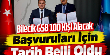Bilecik GSB 100 Kişi Alacak