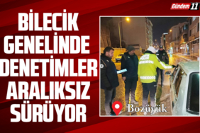 Bilecik Genelinde Denetimler Aralıksız Sürüyor